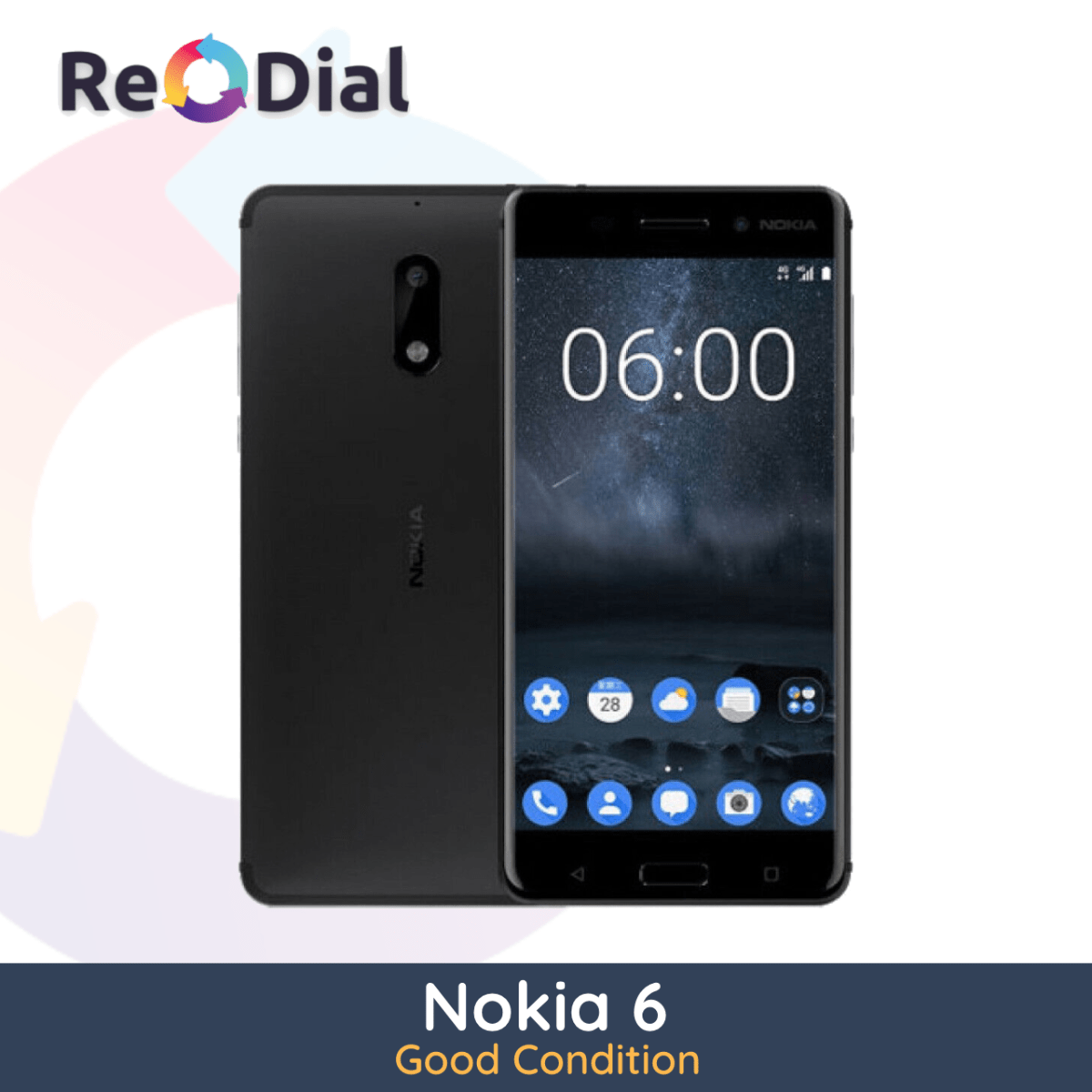 Nokia 6 - Good Condition - ReDial Nokia 6 - Good Condition - ReDial